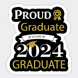 Proud Graduate of a class of 2024 graduates Sticker